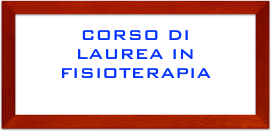 CORSO DI LAUREA IN
FISIOTERAPIA